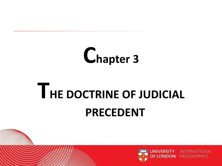 c hapter 3 t he doctrine of judicial precedent