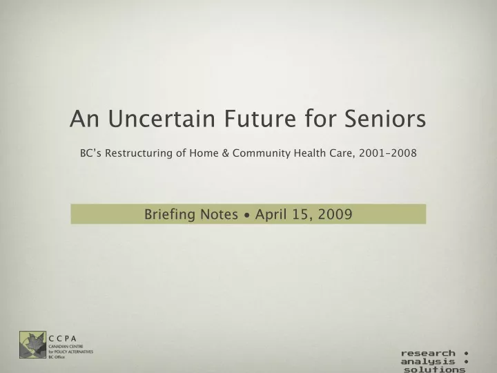 an uncertain future for seniors