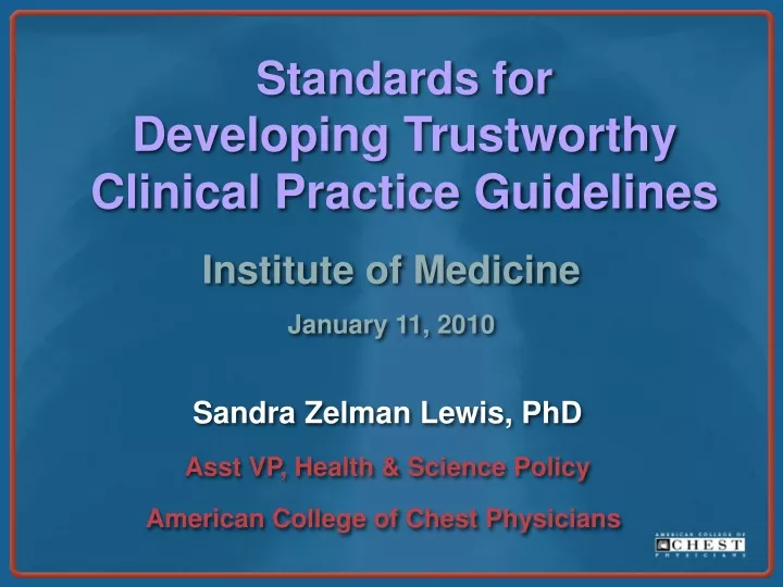 standards for developing trustworthy clinical