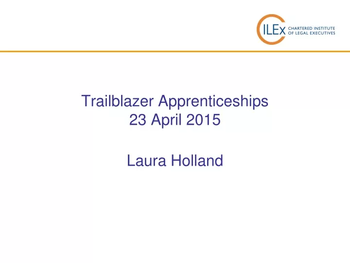 trailblazer apprenticeships 23 april 2015