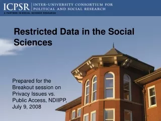 Restricted Data in the Social Sciences