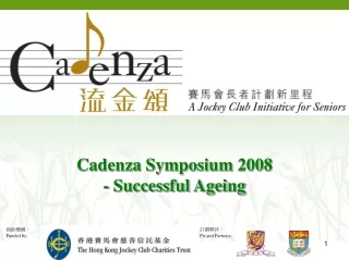 Cadenza Symposium 2008  - Successful Ageing