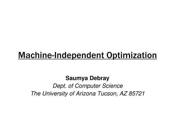 machine independent optimization