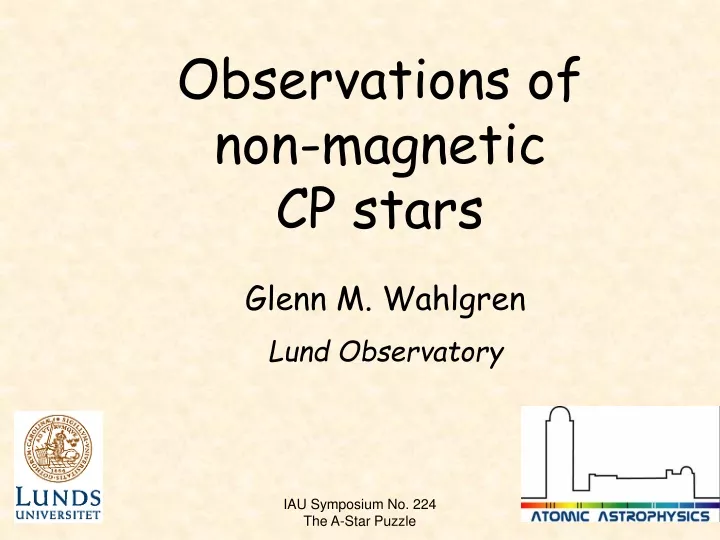 observations of non magnetic cp stars