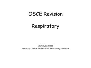 OSCE Revision Respiratory