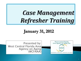 Case Management Refresher Training