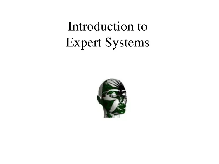 introduction to expert systems