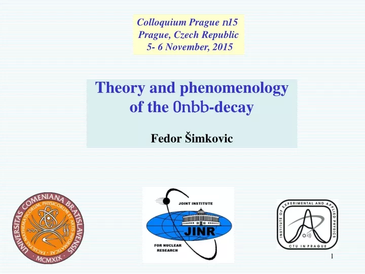 theory and phenomenology of the 0nbb decay fedor imkovic