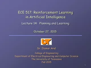 ECE 517: Reinforcement Learning in Artificial Intelligence  Lecture 14:  Planning and Learning