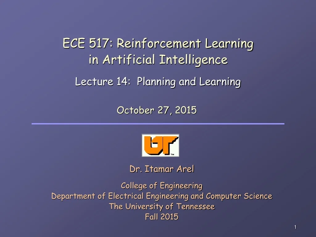 PPT - ECE 517: Reinforcement Learning in Artificial Intelligence ...
