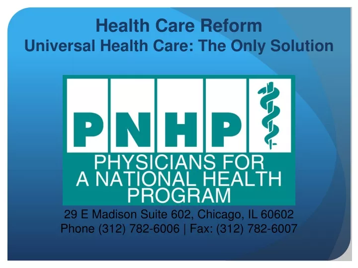 health care reform universal health care the only