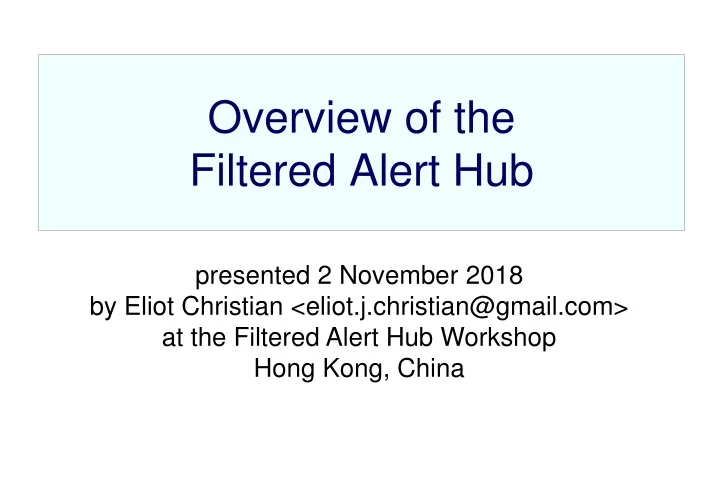 overview of the filtered alert hub
