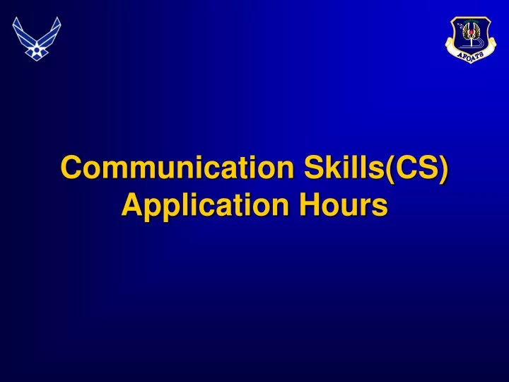 communication skills cs application hours