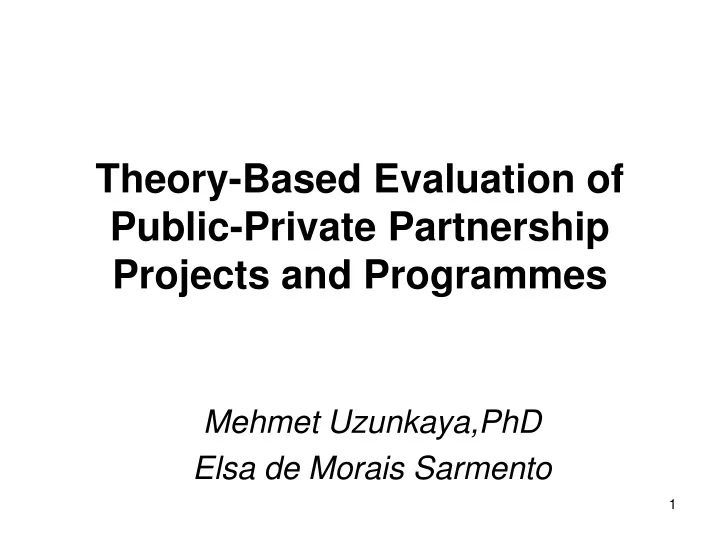 theory based evaluation of public private partnership projects and programmes