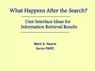 What Happens After the Search? User Interface Ideas for   Information Retrieval Results