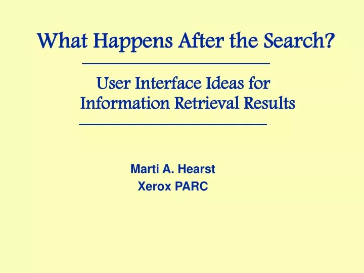 what happens after the search user interface ideas for information retrieval results