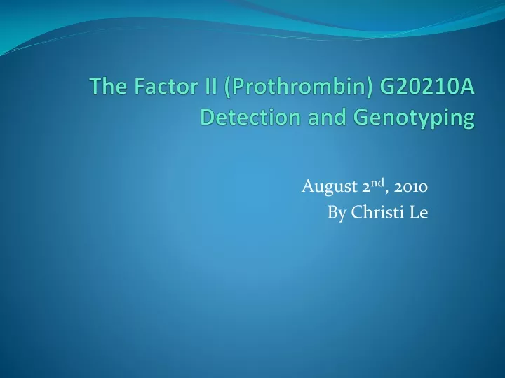 the factor ii prothrombin g20210a detection and genotyping