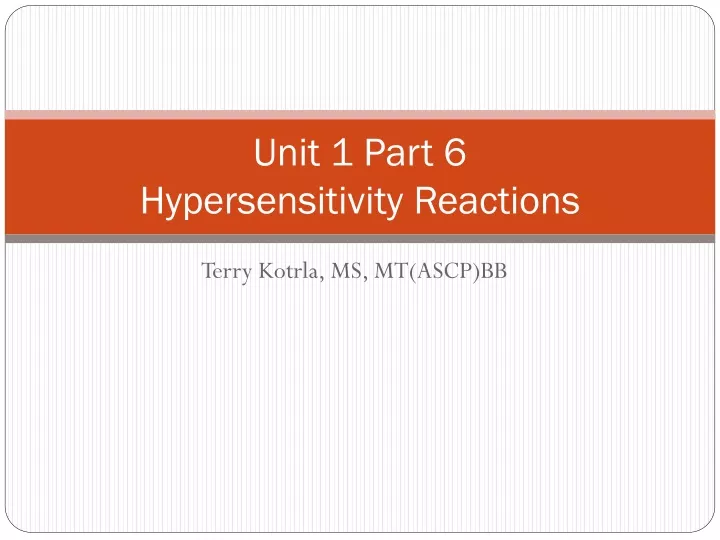 unit 1 part 6 hypersensitivity reactions