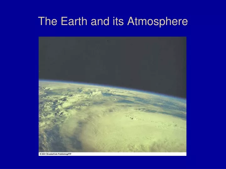 the earth and its atmosphere