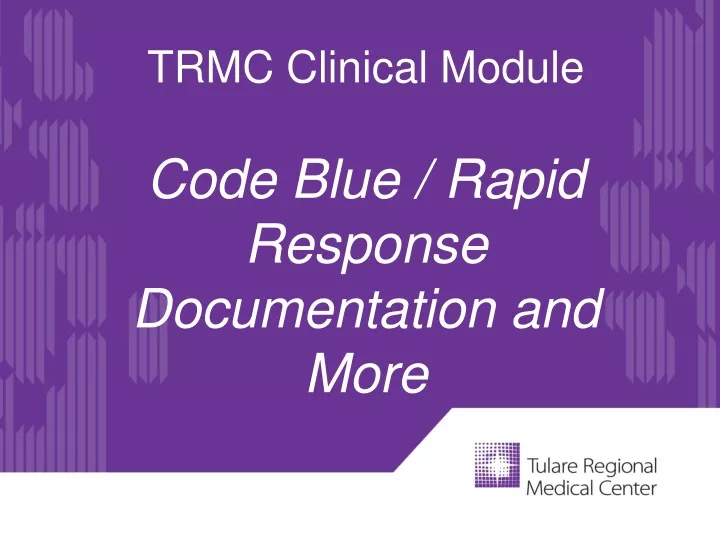 trmc clinical module code blue rapid response