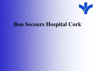 Bon Secours Hospital Cork