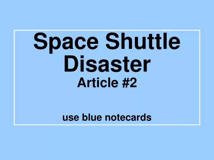 space shuttle disaster article 2 use blue