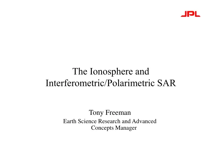 the ionosphere and interferometric polarimetric sar