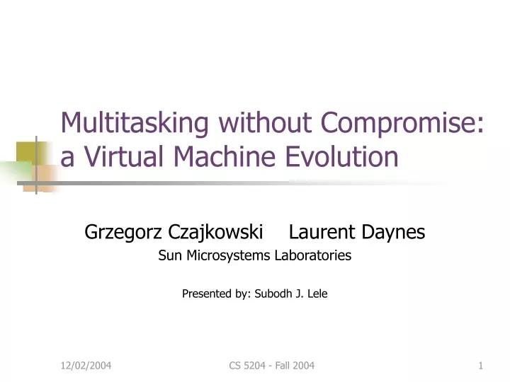 multitasking without compromise a virtual machine evolution