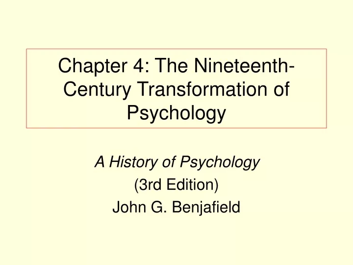 chapter 4 the nineteenth century transformation of psychology