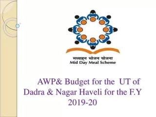 AWP&amp; Budget for the  UT of Dadra &amp; Nagar Haveli for the F.Y 2019-20