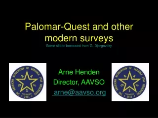 Palomar-Quest and other modern surveys Some slides borrowed from G. Djorgovsky