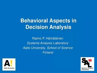 Behavioral Aspects in  Decision Analysis