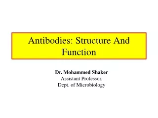 Antibodies: Structure And Function