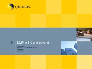 DMP in 5.0 and beyond