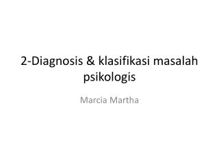 2-Diagnosis &amp; klasifikasi masalah psikologis