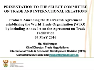 Ms.  Niki  Kruger  Chief Director: Trade Negotiations