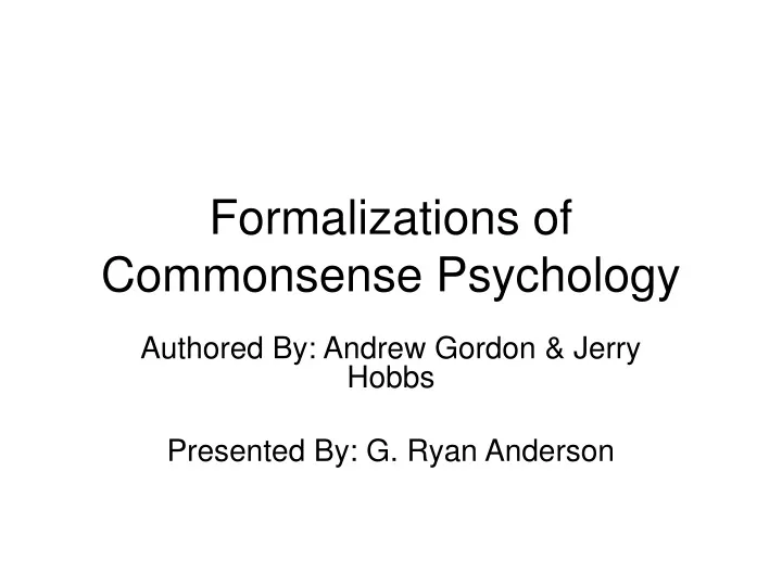 authored by andrew gordon jerry hobbs presented by g ryan anderson