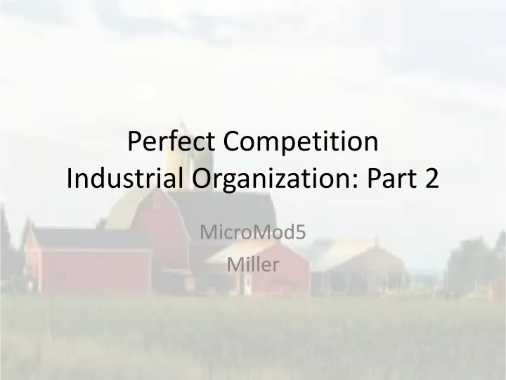 perfect competition industrial organization part 2