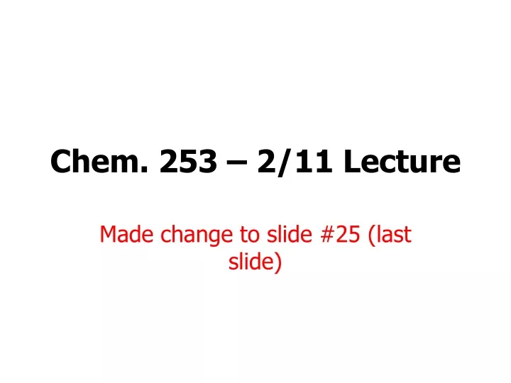 chem 253 2 11 lecture