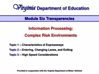 Information Processing: Complex Risk Environments Topic 1 -- Characteristics of Expressways