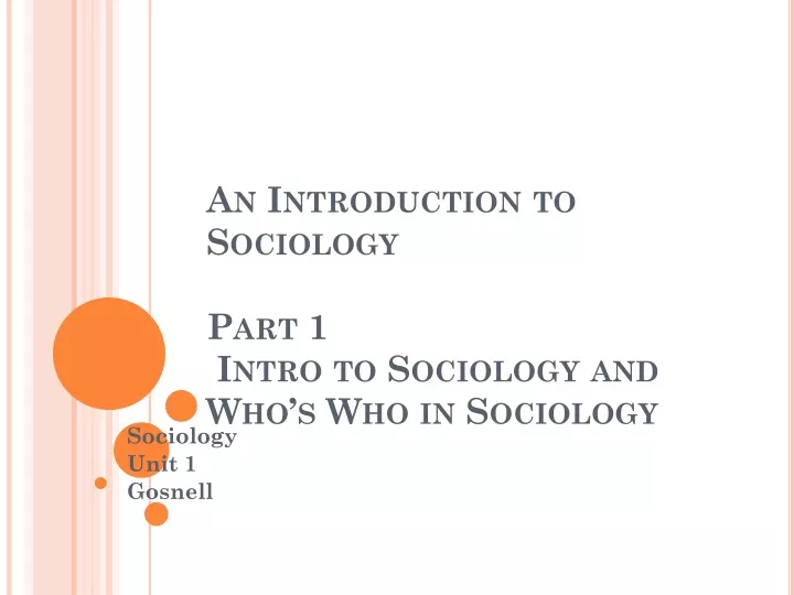 an introduction to sociology part 1 intro to sociology and who s who in sociology