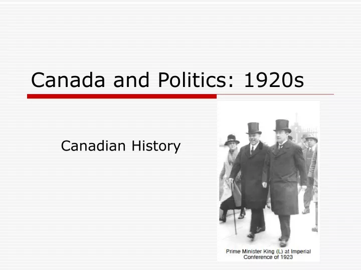canada and politics 1920s