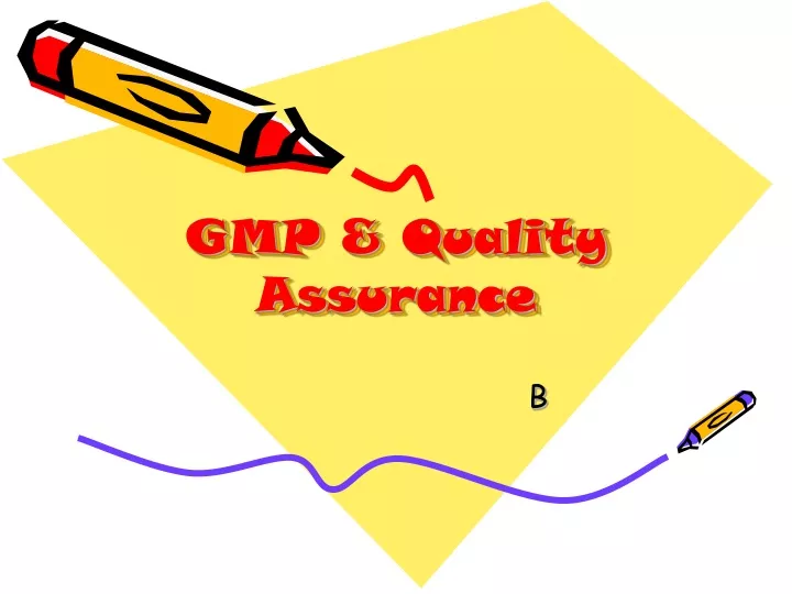 gmp quality assurance