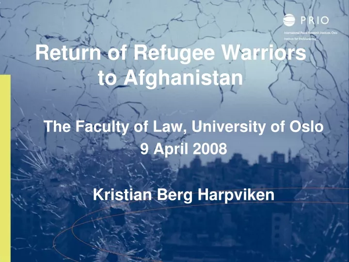 return of refugee warriors to afghanistan