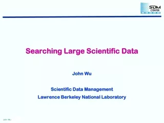 Searching Large Scientific Data