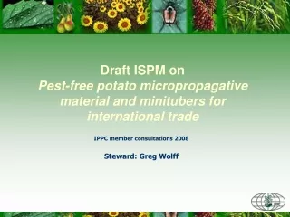 Draft ISPM on  Pest-free potato micropropagative material and minitubers for international trade