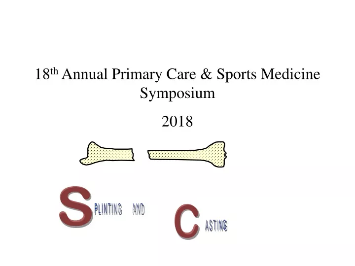 18 th annual primary care sports medicine