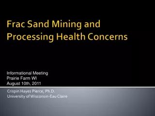 Frac Sand Mining and Processing Health Concerns