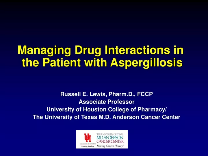managing drug interactions in the patient with aspergillosis