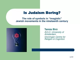 Is Judaism Boring? The role of symbols in “imagistic” Jewish movements in the nineteenth century